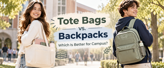 Trendy Tote Bags vs. Classic Backpacks: Which Is Better for Campus?