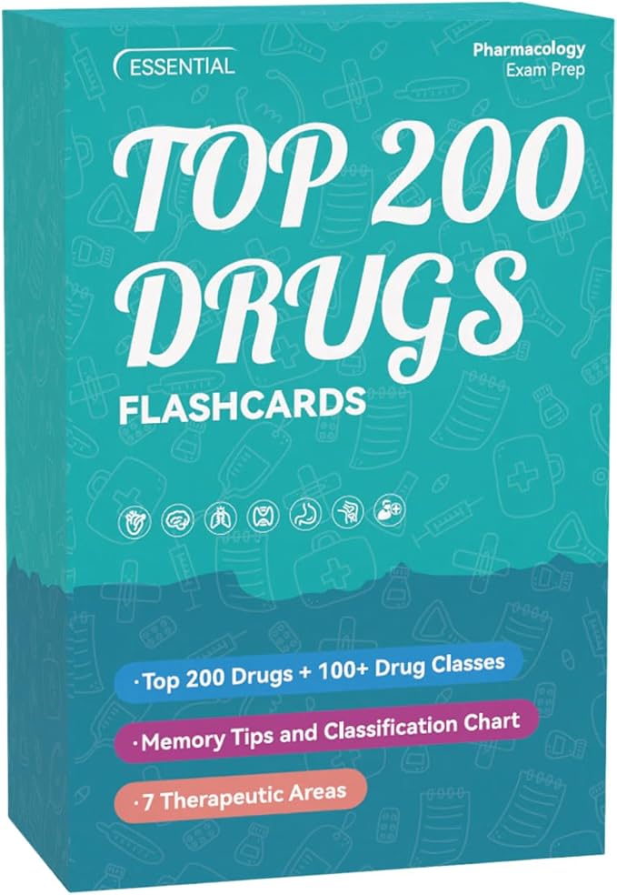 Top 200 Drugs Flashcards: Pharmacology Flash Cards for Nursing Pharmacology & Paramedic Students | Nursing School Essentials & Pharmacy School Essentials for NCLEX & NAPLEX Exam Prep