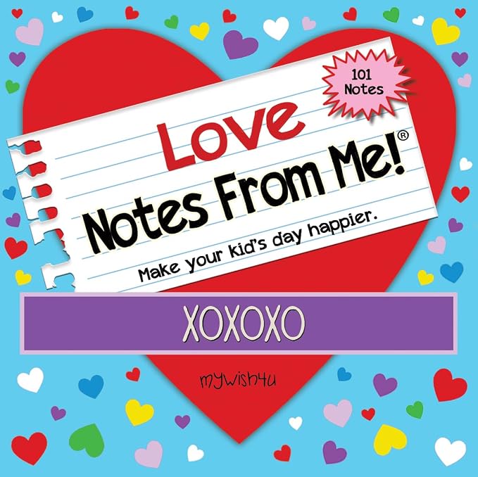 Love 101 Tear-Off Lunch Box Love Notes for Kids, Motivational, Thinking of You, Back to School Essentials, Summer Camp Notes, Ages 8+