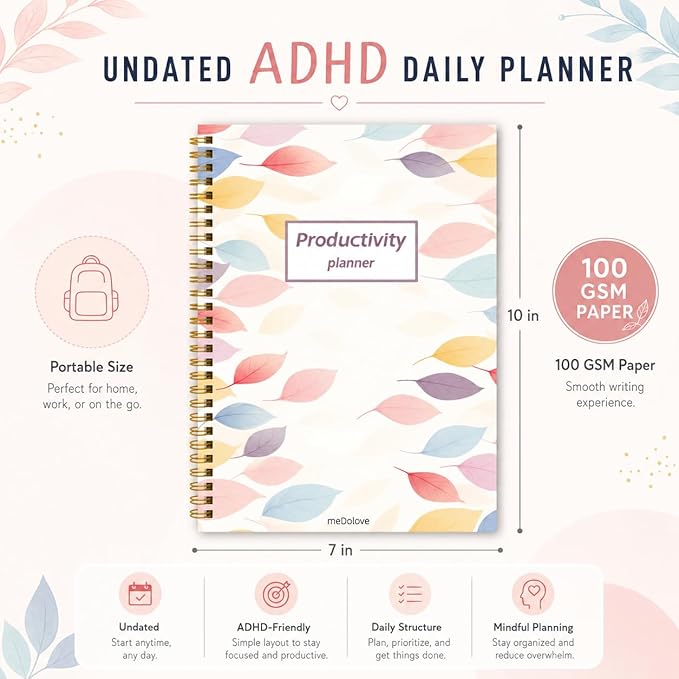 ADHD Planner for Women，Daily Productivity Planner with Task Management Organizer for Neurodivergent Adult,Teens , Self-Cares, Daily Schedule,To-Do List,Brain Dump,ADHD Journal with Cardboard Cover to Stay Organized and Focused (Colorful Leaves)