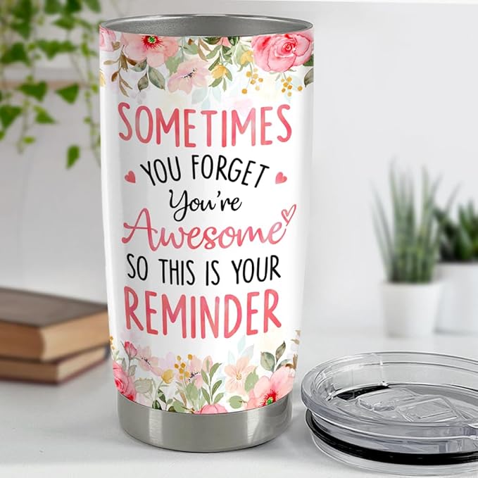 SANDJEST Sometimes You Forget You're Awesome Tumbler 20oz Inspirational Gifts Stainless Steel Insulated Tumblers Coffee Travel Mug Cup Gift for Coworkers Friends Sister Birthday Christmas