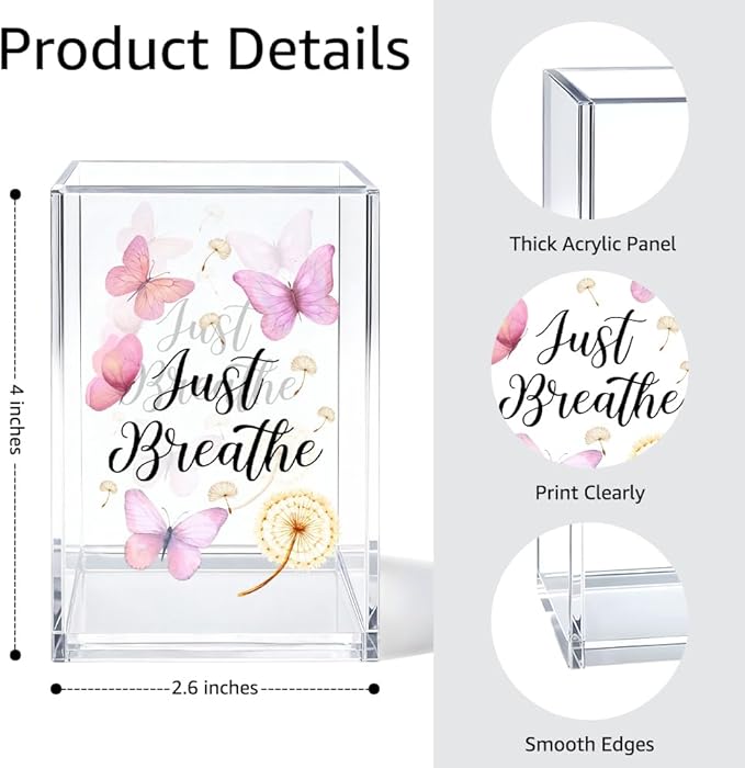 Just Breathe Acrylic Cosmetic Organizer Pen Holder, Anxiety Relaxing Acrylic Desk Holder Cup for Pen Pencil, Dandelion Desk Organizer, Mental Health Office Gifts for Coworker Leader Friend