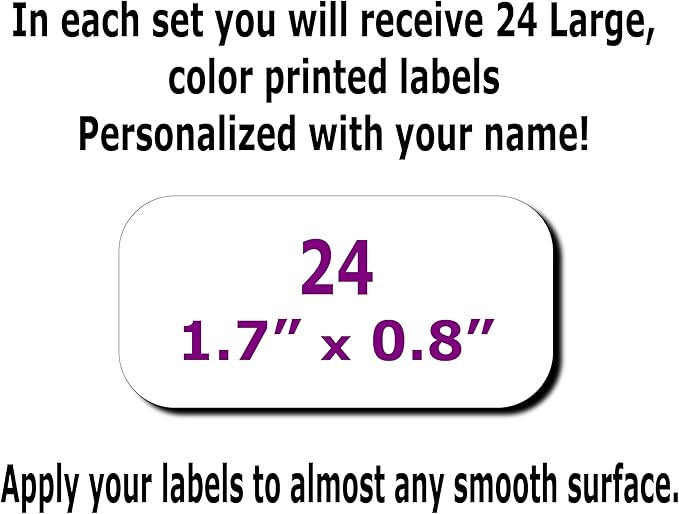 24 Large Personalized Waterproof Name Labels. Press and Stick Multi use Custom Name Labels. Customized 2 Lines of Text and Color. ID Identification Name Stickers with Permanent Self Adhesive.