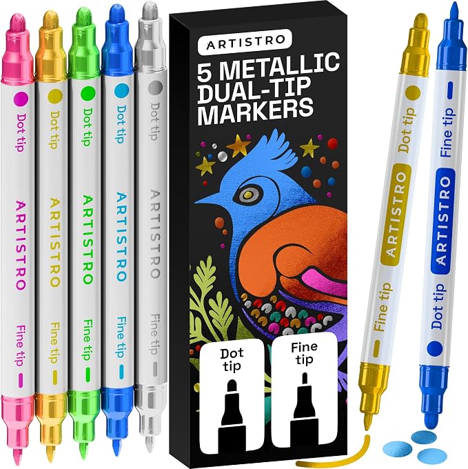 ARTISTRO 5 Metallic Dual-Tip Acrylic Paint Markers – Paint Pens Set with Dot & Fine Tips for Fabric, Rock, Glass, Wood, Coloring Books – Arts & Crafts Gift – Classroom Must Haves & School Supplies