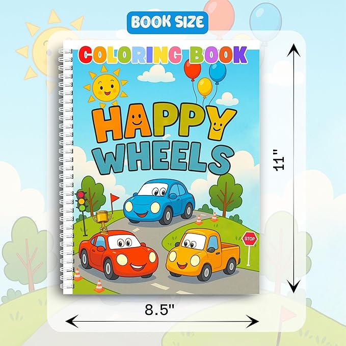 Coloring Book – Happy Wheels: Fun Vehicle Adventures for Kids – Spiral Bound, Perfect for Boys and Girls. Features Cars, Trucks, Buses & More on Wacky Roads! Thick 199 GSM Paper, Sheet Size 8.5x11 in.